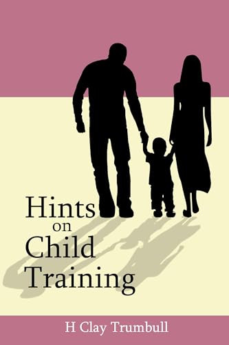 Hints on Child-training
