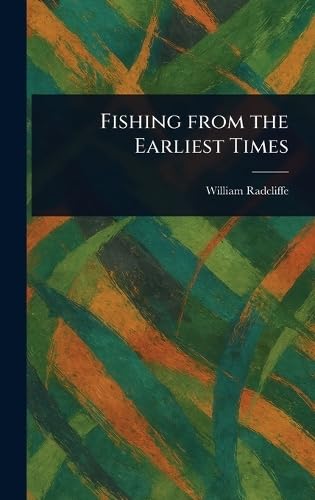 Fishing From the Earliest Times
