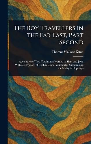 The Boy Travellers in the Far East, Part Second