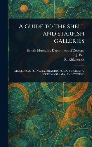 A Guide to the Shell and Starfish Galleries