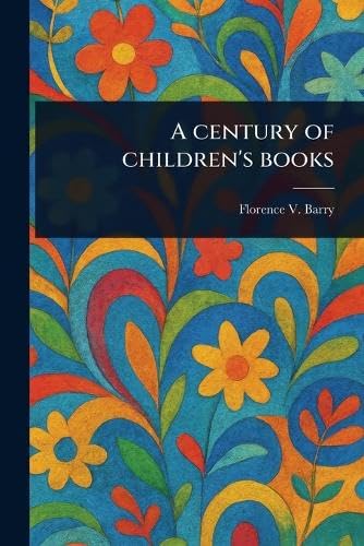 A Century of Children's Books