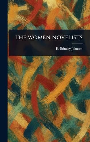 The Women Novelists
