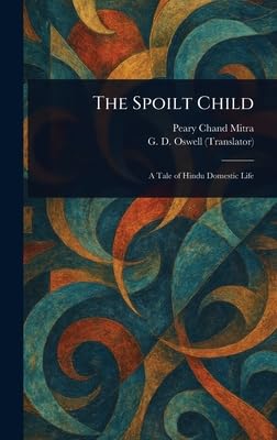 The Spoilt Child