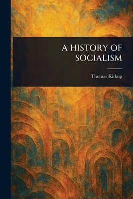 A HISTORY OF SOCIALISM