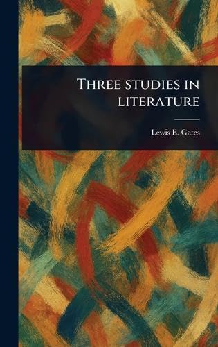 Three Studies in Literature