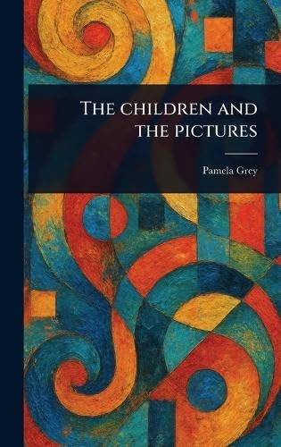 The Children and the Pictures