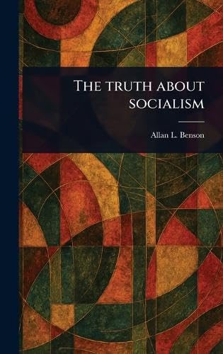 The Truth About Socialism