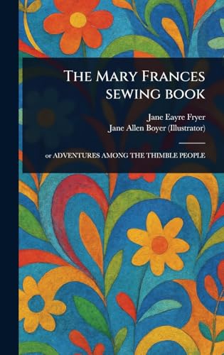The Mary Frances Sewing Book