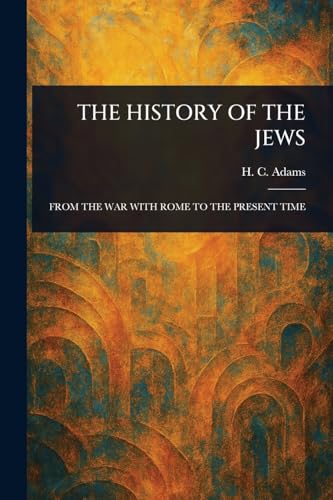 THE HISTORY OF THE JEWS