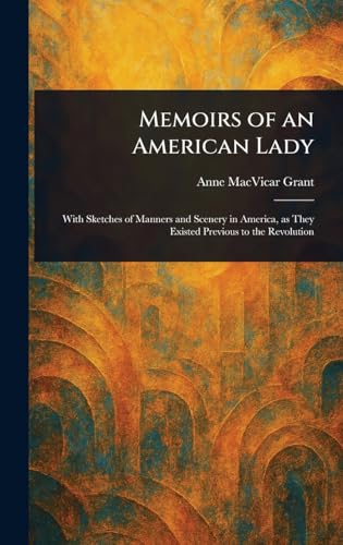 Memoirs of an American Lady