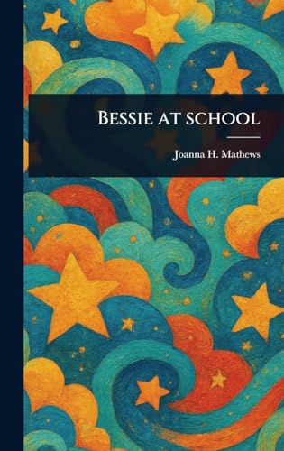 Bessie at School