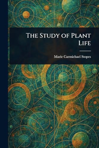 The Study of Plant Life