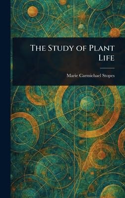 The Study of Plant Life
