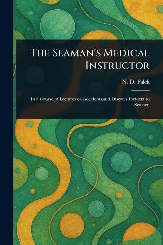The Seaman's Medical Instructor