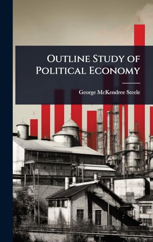 Outline Study of Political Economy