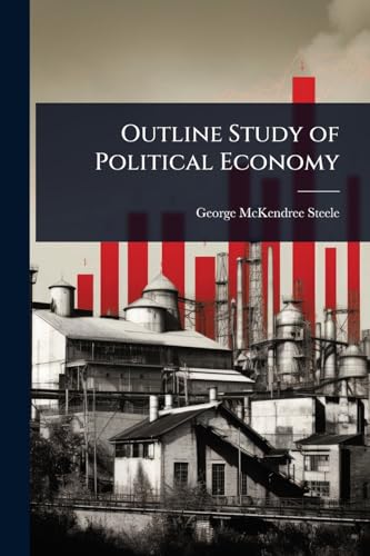 Outline Study of Political Economy