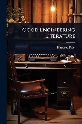Good Engineering Literature