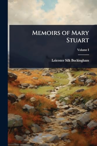 Memoirs of Mary Stuart