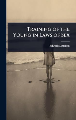 Training of the Young in Laws of Sex