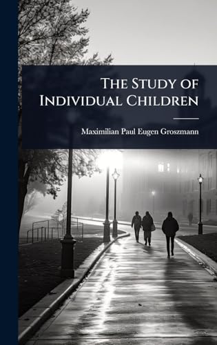 The Study of Individual Children