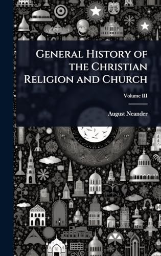 General History of the Christian Religion and Church