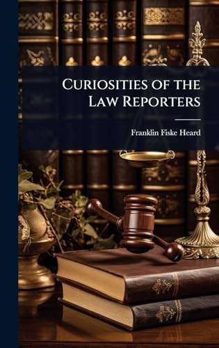 Curiosities of the Law Reporters