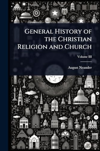 General History of the Christian Religion and Church