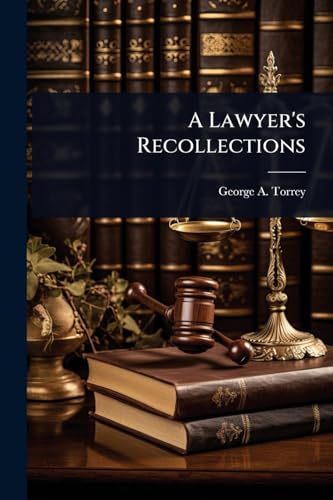 A Lawyer's Recollections