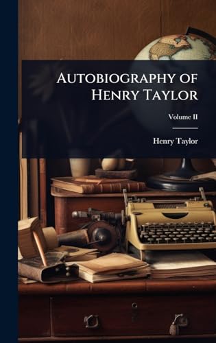 Autobiography of Henry Taylor