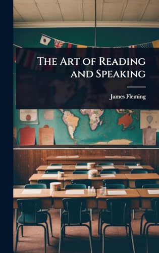 The Art of Reading and Speaking