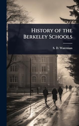 History of the Berkeley Schools