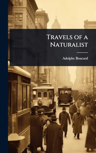 Travels of a Naturalist