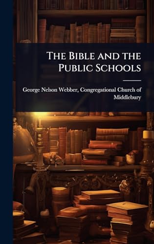 The Bible and the Public Schools