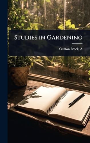 Studies in Gardening