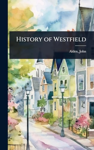 History of Westfield
