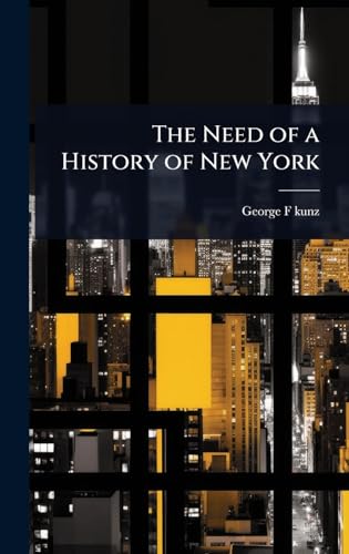 The Need of a History of New York