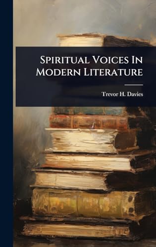Spiritual Voices In Modern Literature