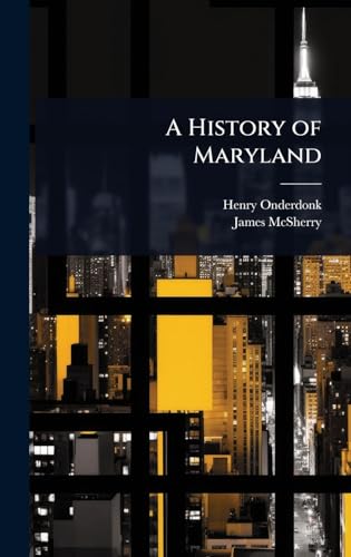 A History of Maryland
