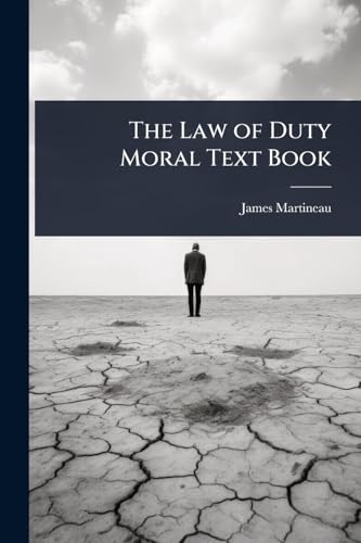 The Law of Duty Moral Text Book