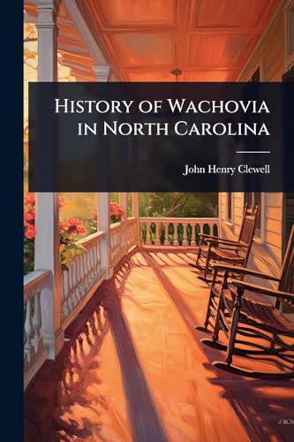 History of Wachovia in North Carolina