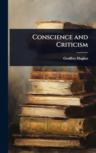 Conscience and Criticism