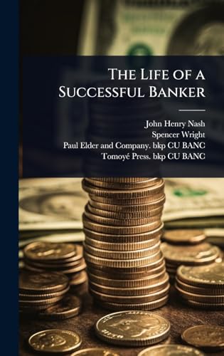 The Life of a Successful Banker