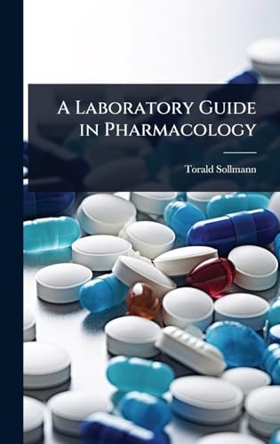 A Laboratory Guide in Pharmacology