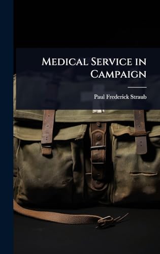 Medical Service in Campaign
