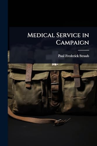 Medical Service in Campaign