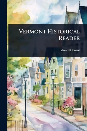 Vermont Historical Reader