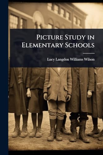 Picture Study in Elementary Schools
