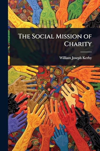 The Social Mission of Charity