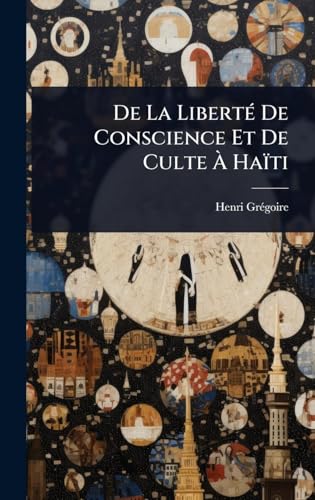 De La LibertÃ© De Conscience Et De Culte Ã HaÃ¯ti