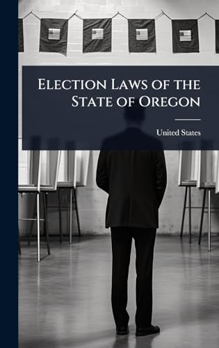 Election Laws of the State of Oregon